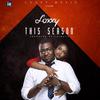 This Season - Loxxy