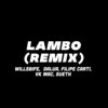 Lambo (Remix|Explicit) - WillsBife&Dalua&Filipe Carti&Vk Mac&Sueth