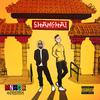 Shanghai (Explicit) - Maniscooler&Kamakaze