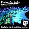 Rio (Candyland Remix) - Felguk&Tim Healey