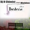 Joie et tristesse - DJ H Chimist&Meldee