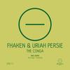 The Conga - Fhaken&Uriah Persie
