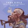 Tank Girls feat. Zitaa (Razihel Remix) - Apashe&Zitaa