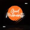 GOOD MOMENTS - Minimalist&Anna Batko