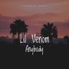 Anybody - Lil Venom