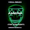 Ameno Sped Up (Tik Tok Edit) (Remix) - Green Neon DJ