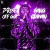 Gang Claimin' (Explicit) - D Rose Off GG