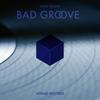 Bad Groove - Ivan Nasini