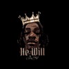 He Will (Explicit) - Jaykid