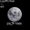 Cold Moon - Cloudy rose&Nice