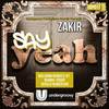 Say Yeah (Original Mix) - Zakir