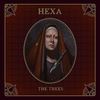 The Trees - HEXA