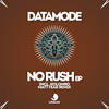 No Rush - Datamode