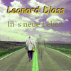 In's neue Leben - Leonard Diass