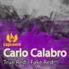 True Red (Original Mix) - Carlo Calabro