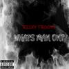 Whats Man On ? (Explicit) - Ricky Troops