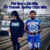 NJ Transit (feat. Fatboy Sse) (Jersey Club Mix) - Mr. Gily&Fatboy SSE