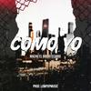 Como yo (Explicit) - Machu el bibliotecario