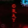 CRAY - Chromatic