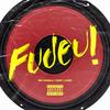 Fudeu! (Explicit) - MC Gorila&Lord&Tony