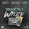 When I Wrote (feat. KXNG Crooked & Blender) (Explicit) - Crumbzilla&KXNG Crooked&Blender