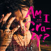 Am I Crazy? (feat. Dee) - 吴保錡