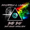 BAD DAY (Santi Vasques Official Remix) - DamanteFarina&Lanfranchi