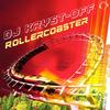 Rollercoaster (SashMan Remix Edit) - DJ KRYST-OFF