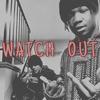 WATCH OUT (Explicit) - OpticalIllusion&Monotone