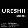 Mexican Waves (E-Thunder Remix) - Elof de Neve