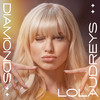Diamonds - Lola Audreys