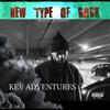 New type of Rock (feat. Kev Adventures) (Explicit) - Toast187&Kev Adventures