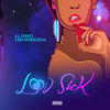 Luv Sick (Explicit) - LORD Shredda