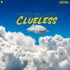 Clueless (Explicit) - TRU PLAYA