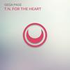T.N. For The Heart (Original Mix) - Gega Page