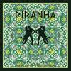 Piranha - JTruthPA&Enigo