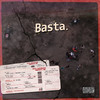 Basta (Explicit) - All Gangs&Kitch Ala prod&PVPÉ&Tiger Mess&Sahel