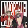 Immortale (Explicit) - Leonard White&DJ Stay Fly