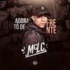 Agora Tô de Frente - MC LC