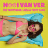 Mooi Van Ver (Explicit) - The Partysquad&LA$$A&Turfy Gang