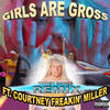 Girls Are Gross (Tomey Bones Remix|Explicit) - Smösh&Courtney Freakin' Miller