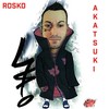 Akatsuki (Explicit) - Rosko