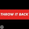 Throw it Back (feat. takeoxglockie) (Explicit) - Svntana&takeoxglockie