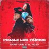 Pegale los Tarros(feat. Zapata EL Fido) - DANY OME&El Rojo&Zapata El Fido