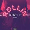 Rollin (Explicit) - SeyiiRose