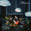 Flowers (Explicit) - Phoenix Laoutaris&Lewis Green&Phoenix Camille Laoutaris-Smith