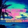 Pa Los Gusto Los Colores 2 - DJ Manuso