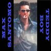 TEDDY BOY - Max Santomo&Ashanty