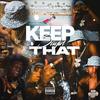 Keep Sayin That(feat. 2kBaby) (Explicit) - TruCarr&2KBABY