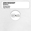 Stalker (Original Edit) - Jon Bishop